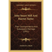 John Stuart Mill And Harriet Taylor: Their Correspondence And Subsequent Marriage (1951)