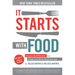 It Starts with Food, 2nd Edition: Discover the Whole30 and Change Your Life in Unexpected Ways