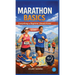 Marathon Basics: Everything a Beginner Should Know