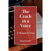The Crack in a Voice: A Memoir in Verse