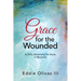 Grace for the Wounded: A Daily Devotional for Those in Recovery