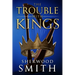 The Trouble With Kings