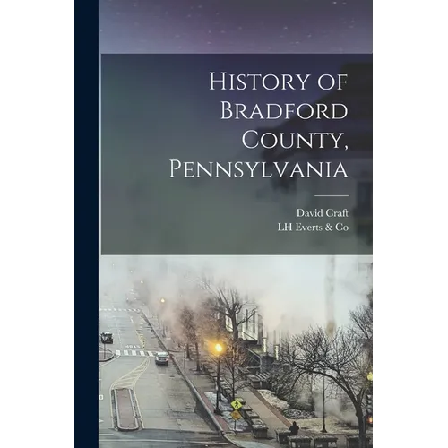 History of Bradford County, Pennsylvania