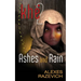 Ashes and Rain: Sequel to Khe (The Ahsenthe Cycle Book 2)