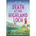 Death at the Highland Loch: An absolutely addictive historical cozy mystery set in the Scottish Highlands