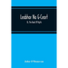 Leabhar Na G-Ceart: Or, The Book Of Rights
