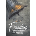 Freedom Terminated with Malice