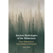 Ancient Mythologies of the Wilderness: Narrative, Nature, and Religious Identity Formation from the Babylonians to the Late Antique Christians