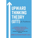 Upward Thinking Theory (UTT) for Practitioners