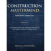 Construction Mastermind - Volume I Build Better. Litigate Less: Construction Risk, Process Discipline, and How Claims Actually Begin