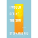 I Would Define the Sun: Poems