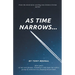 As Time Narrows