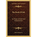 The Book of Job: Its Origin, Growth and Interpretation