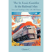The St. Louis Gambler & the Railroad Man: Lives and Teachings of the A.A. Old Timers