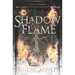 Shadow & Flame