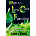 Way To Low Cost Farming: The Solution for Sustainable Agriculture - The Organic Technology Farming