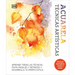 Acuarela (Artist's Watercolor Techniques): Técnicas Artisticas