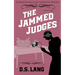 The Jammed Judges