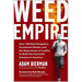 Weed Empire: How I Battled Gangsters, Investment Banks, and the Department of Justice to Build the Cannabis Industry in America