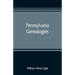 Pennsylvania genealogies; chiefly Scotch-Irish and German