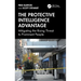The Protective Intelligence Advantage: Mitigating the Rising Threat to Prominent People