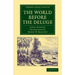 The World Before the Deluge