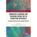 Embodied Learning and Teaching Using the 4E Cognition Approach: Exploring Perspectives in Teaching Practices