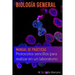 Manual de Prácticas en Biología General: Protocolos sencillos para realizar en el laboratorio