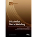 Dissimilar Metal Welding