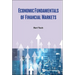 Economic Fundamentals of Financial Markets
