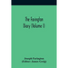 The Farington Diary (Volume I)