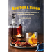 Bourbon & Bacon: The Ultimate Guide to the South's Favorite Foods