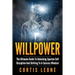 Willpower: The Ultimate Guide To Unlocking Spartan Self Discipline And Shifting To A Success Mindset