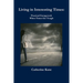 Living in Interesting Times: Practical Energywork When Times Get Tough