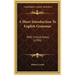 A Short Introduction To English Grammar: With Critical Notes (1799)