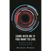 Come with Me If You Want to Live: The Future as Foretold in Classic Sci-Fi Films