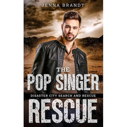The Pop Singer Rescue: A K9 Handler Romance (Disaster City Search and Rescue Book 22)