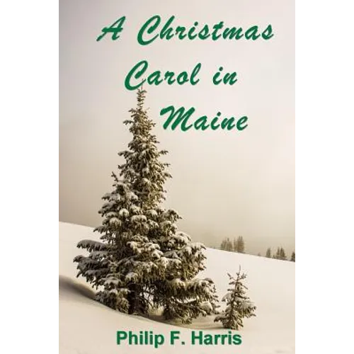 A Christmas Carol in Maine