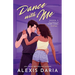 Dance with Me