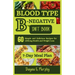 Blood Type B-Negative Diet Book: 60 Simple and Delicious Recipes for Lifelong Health and Weight Loss