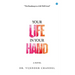 Your Life in Your Hand