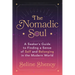 The Nomadic Soul: A Seeker's Guide to Finding a Sense of Self and Belonging in the Modern World
