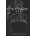 Down the Rabbit Hole