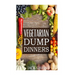 Vegetarian: Vegetarian Dump Dinners- Gluten Free Plant Based Eating On A Budget (Crockpot, Quick Meals, Slowcooker, Cast Iron)