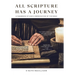 All Scripture Has a Journey: A Handbook of God's Preservation of the Bible