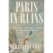 Paris in Ruins: Love, War, and the Birth of Impressionism