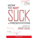 How to NOT Suck at Presentations