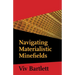 Navigating Materialistic Minefields