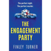 The Engagement Party: A totally addictive and absolutely unputdownable psychological thriller