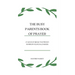 The Busy Parent's Book of Prayers: 21 days of Being the Prayer Warrior Your Child Needs